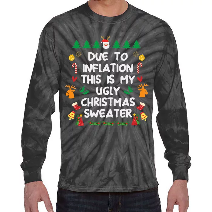 Due to Inflation Ugly Christmas Sweaters Tie-Dye Long Sleeve Shirt