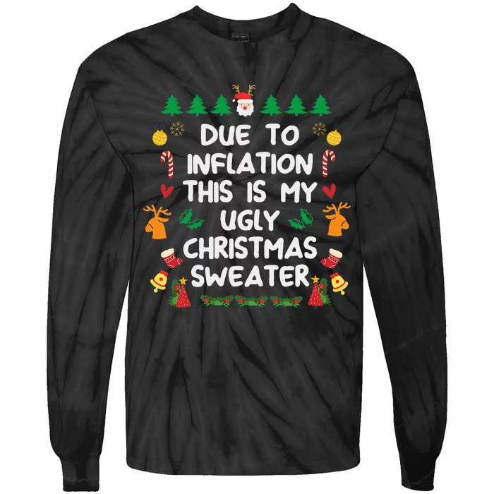 Due to Inflation Ugly Christmas Sweaters Tie-Dye Long Sleeve Shirt