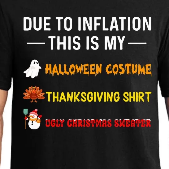 Due To Inflation This Is My Funny Halloween Costume Pajama Set