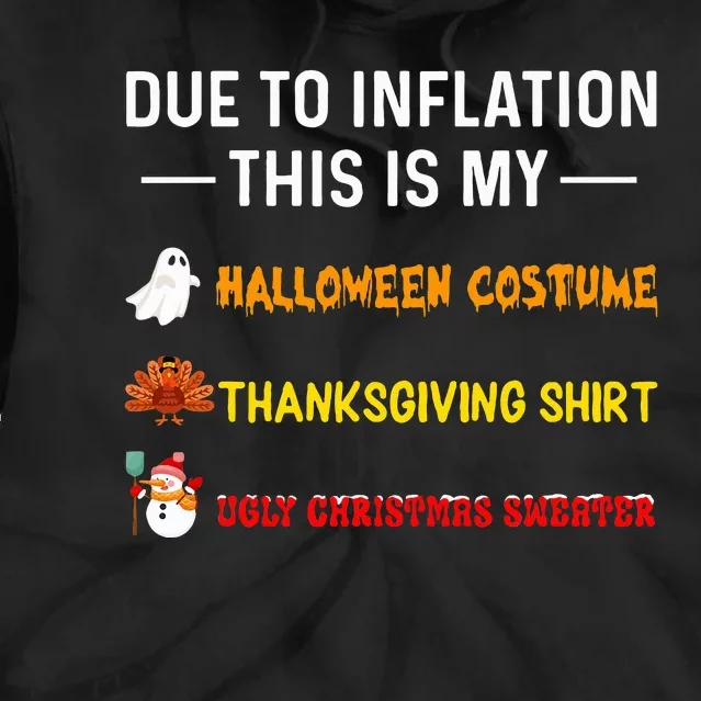 Due To Inflation This Is My Funny Halloween Costume Tie Dye Hoodie