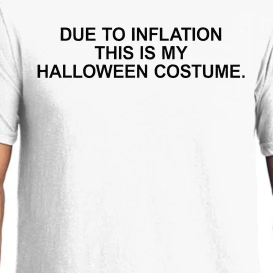 Due To Inflation This Is My Halloween Costume Generic Funny Pajama Set