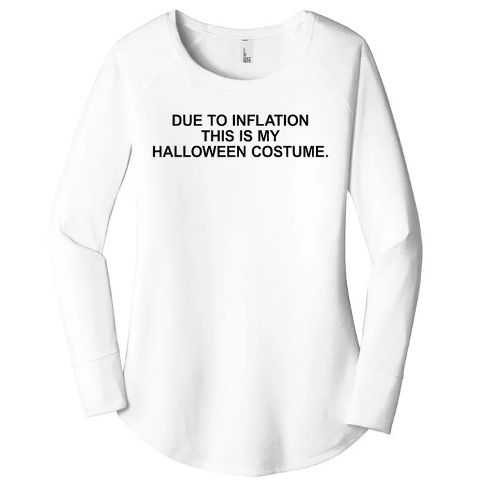 Due To Inflation This Is My Halloween Costume Generic Funny Women's Perfect Tri Tunic Long Sleeve Shirt