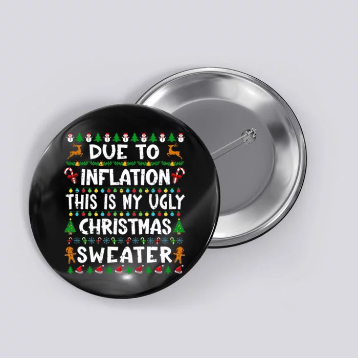 Due To Inflation Funny Christmas Sweater Xmas Button