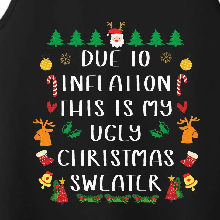 Due To Inflation Ugly Christmas Cute Funny Funny Funny Cute Performance Tank