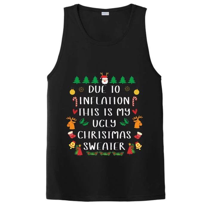 Due To Inflation Ugly Christmas Cute Funny Funny Funny Cute Performance Tank