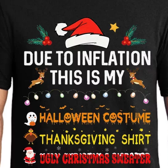 Due To Inflation This Is My Funny Halloween Thanksgiving Pajama Set