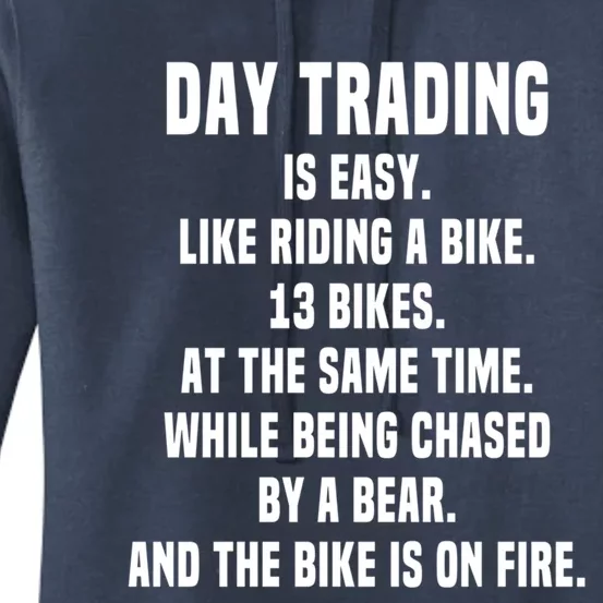 Day Trading Is Easy Funny Day Trader Stock Market Cute Gift Women's Pullover Hoodie