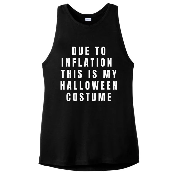 Due To Inflation This Is My Halloween Costume Ladies Tri-Blend Wicking Tank