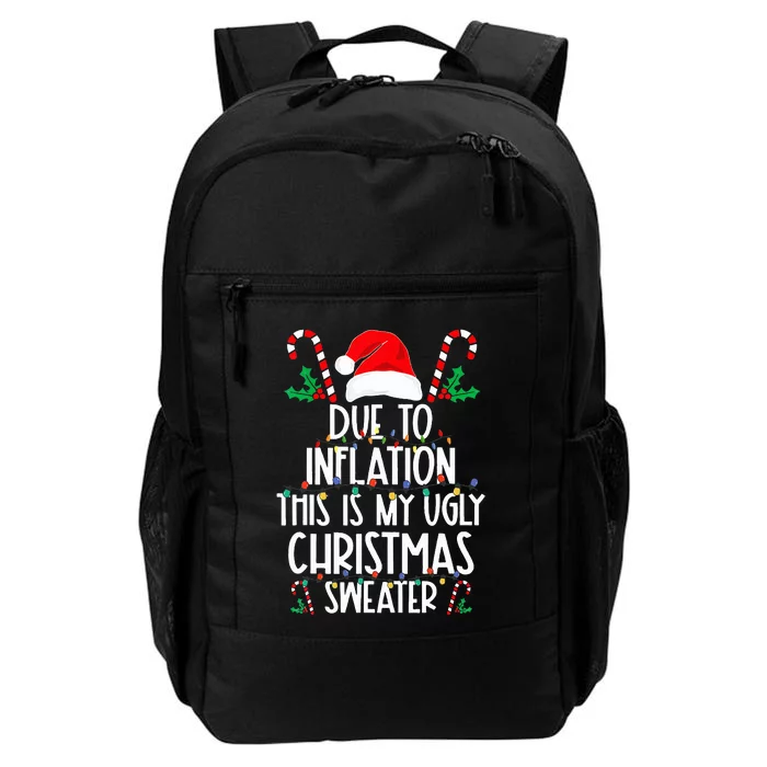 due to inflation this is my ugly christmas sweaters Daily Commute Backpack