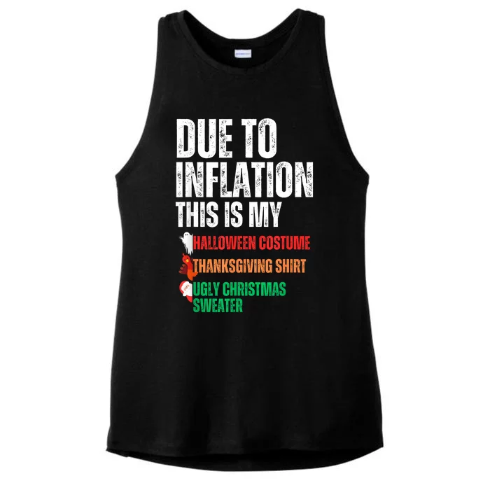 Due To Inflation This Is My Halloween Thanksgiving Christmas Ladies Tri-Blend Wicking Tank