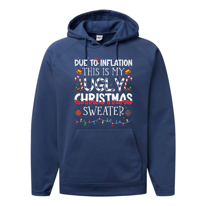 Due To Inflation Ugly Christmas Sweaters Funny Performance Fleece Hoodie