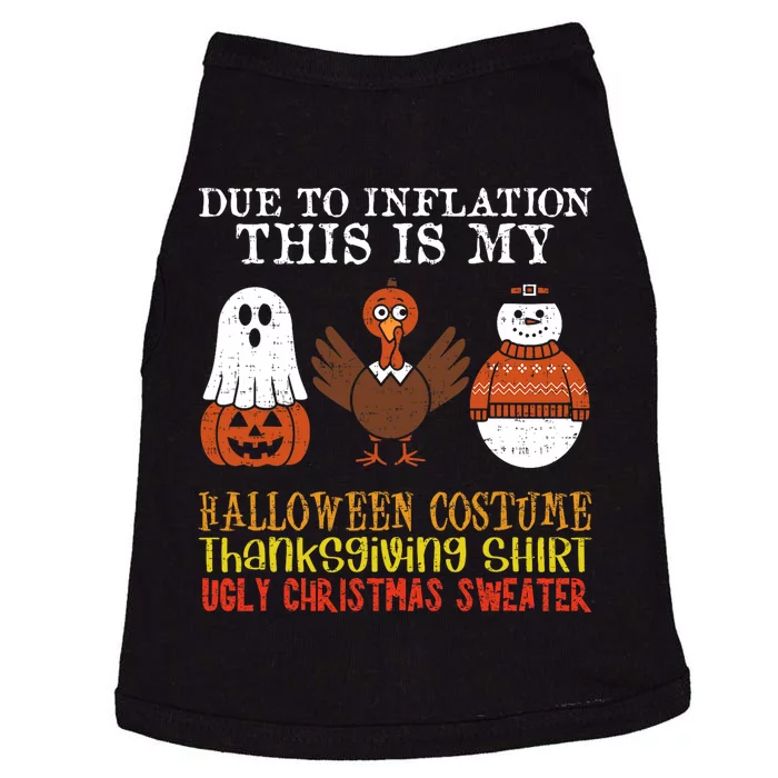 Due To Inflation This Is My Halloween Thanksgiving Christmas Doggie Tank