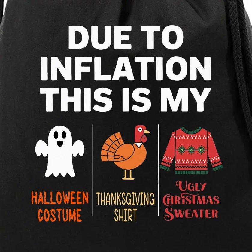 Due To Inflation This Is My Halloween Costume Drawstring Bag