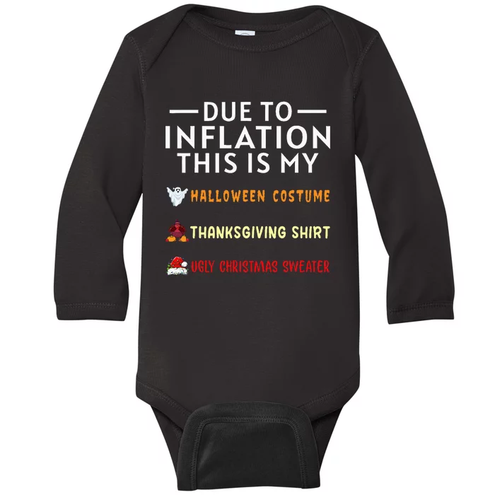 Due To Inflation This Is My Funny Halloween Costume Baby Long Sleeve Bodysuit