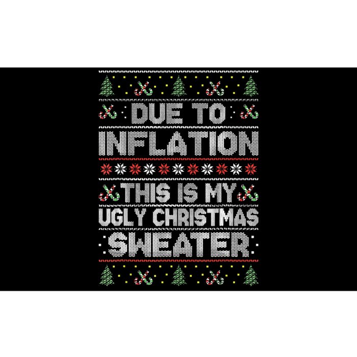 Due To Inflation This Is My Ugly Sweater Family Christmas Bumper Sticker