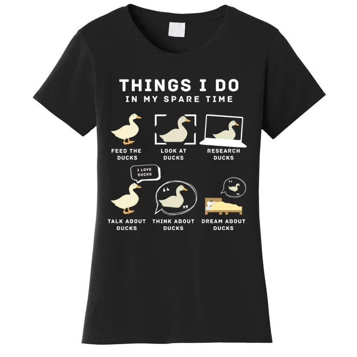 Ducks Things I Do In My Spare Time Duck Lover Women's T-Shirt