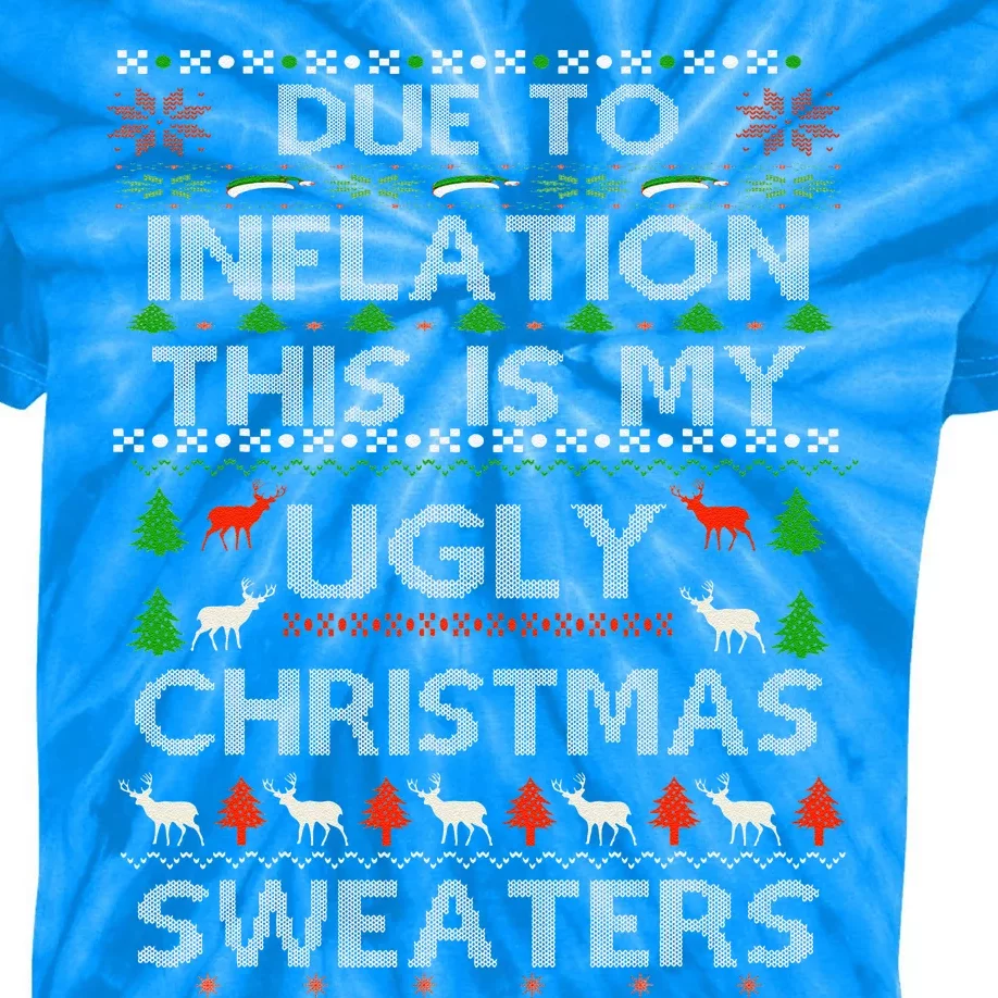 Due To Inflation Ugly Christmas Cute Kids Tie-Dye T-Shirt