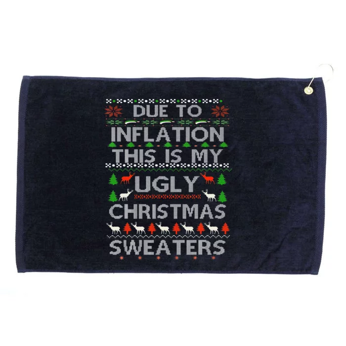 Due To Inflation Ugly Christmas Cute Grommeted Golf Towel