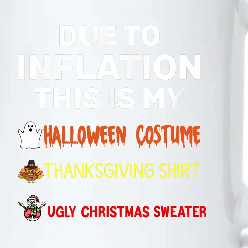 Due To Inflation This Is My Funny Halloween Costume Black Color Changing Mug