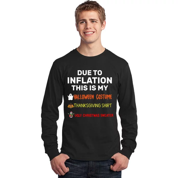 Due To Inflation This Is My Funny Halloween Costume Tall Long Sleeve T-Shirt