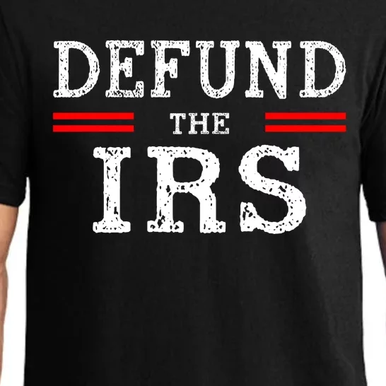 Defund The IRS Pajama Set