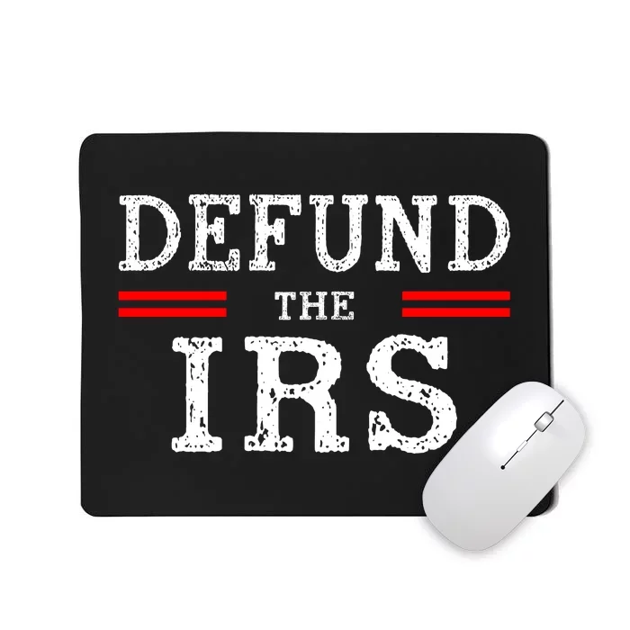 Defund The IRS Mousepad