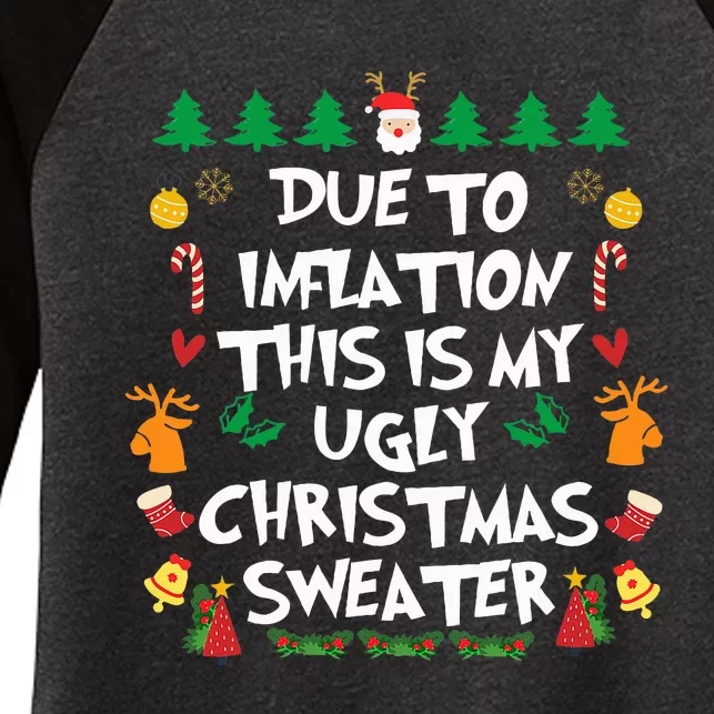 DUE TO INFLATION Ugly Christmas Pajama Funny Women's Tri-Blend 3/4-Sleeve Raglan Shirt