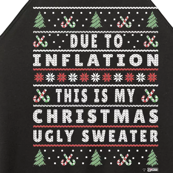 Due To Inflation Ugly Christmas Sweater Funny Xmas Quote Women’s Perfect Tri Rocker Tank