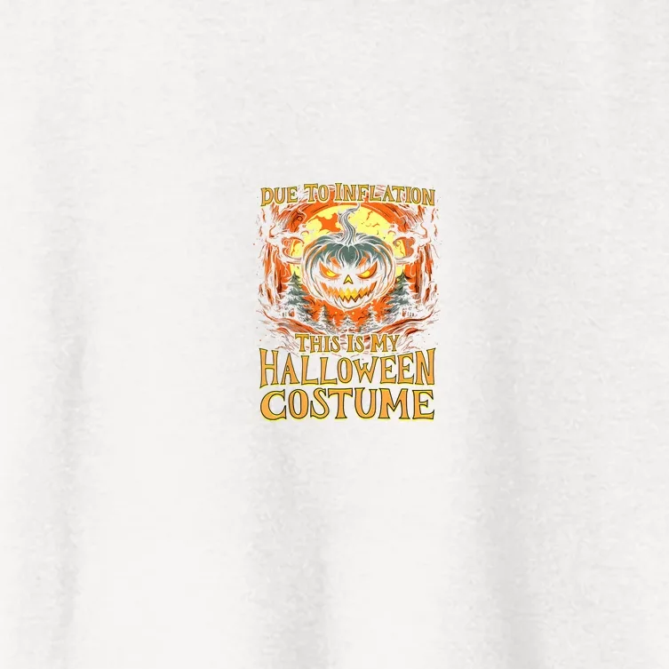 Due To Inflation This Is My Halloween Costume Jack O Lantern Women's Crop Top Tee