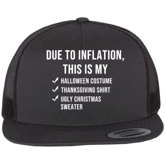 Due To Inflation This Is My Halloween Costume Generic Funny Flat Bill Trucker Hat