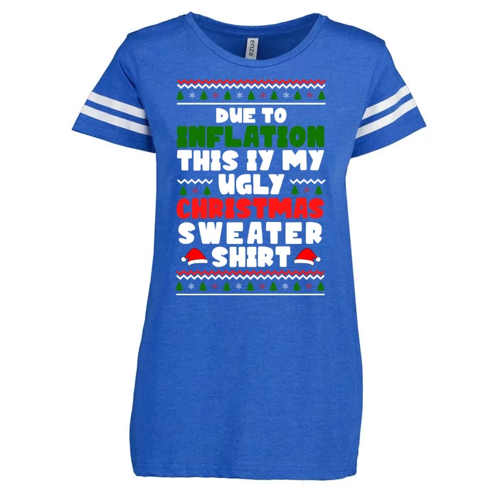 Due To Inflation This Is My Ugly Christmas Sweater Shirt Funny Enza Ladies Jersey Football T-Shirt