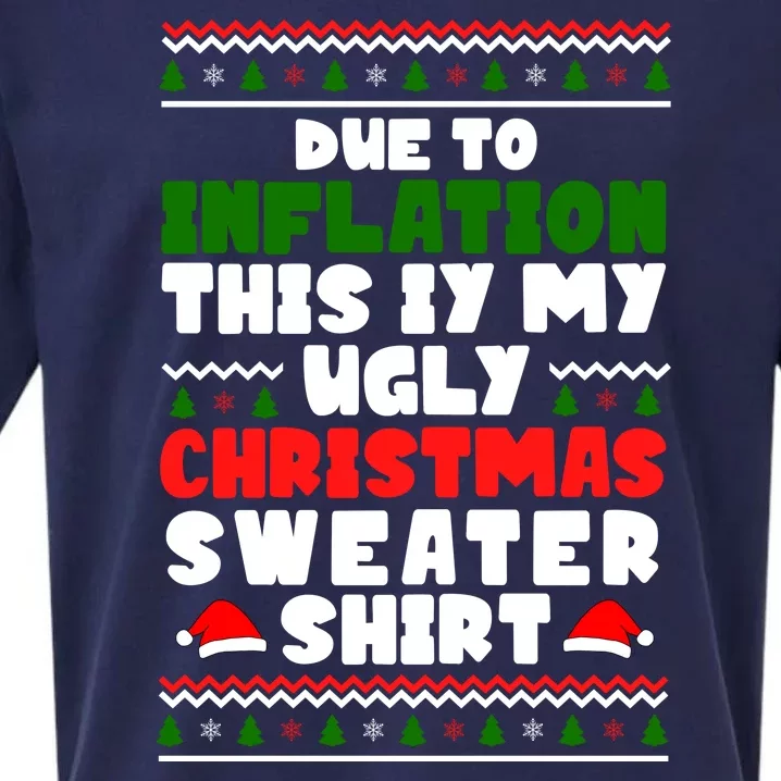 Due To Inflation This Is My Ugly Christmas Sweater Shirt Funny Sueded Cloud Jersey T-Shirt