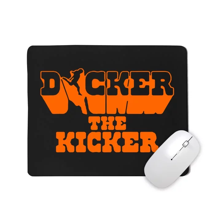 Dicker The Kicker Cameron Dicker Texas Football Mousepad