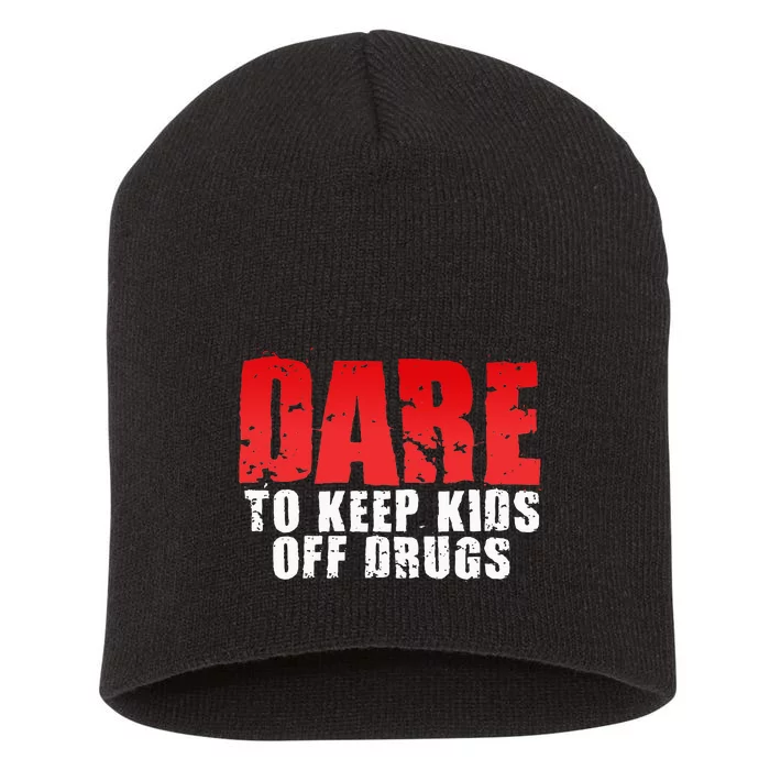 Dare To Keep Off Drugs Short Acrylic Beanie