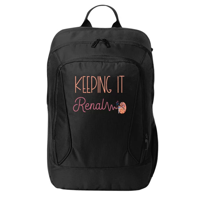 Dialysis Technician Kidney Keeping It Renal Nephrology Nurse City Backpack