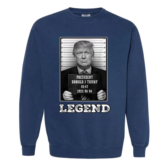 Trump 2024 Mugshot President Legend Garment-Dyed Sweatshirt