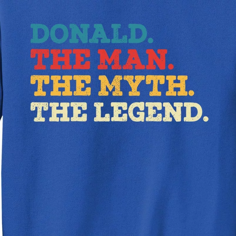 Donald The Legend Pro Trump 2020 Supporter Gift Sweatshirt