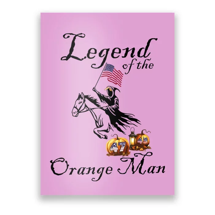 Donald Trump Legend Of The Orange Man Halloween Poster