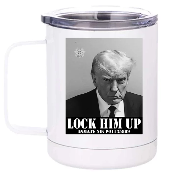 Donald Trump Lock Him Up Inmate Mugshot Front & Back 12oz Stainless Steel Tumbler Cup