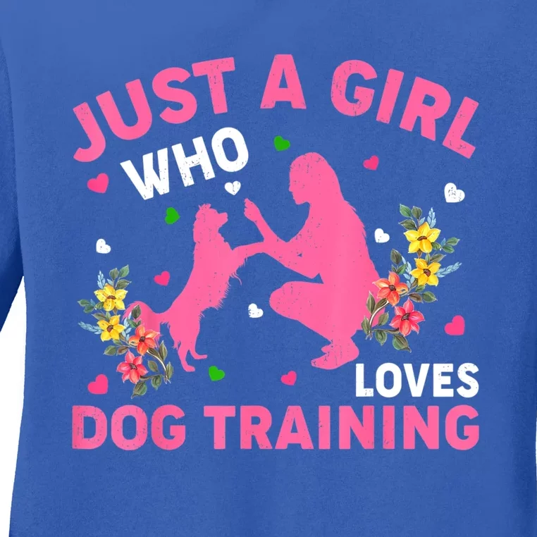 Dog Training Lover Just A Girl Who Loves Dog Training Ladies Long Sleeve Shirt