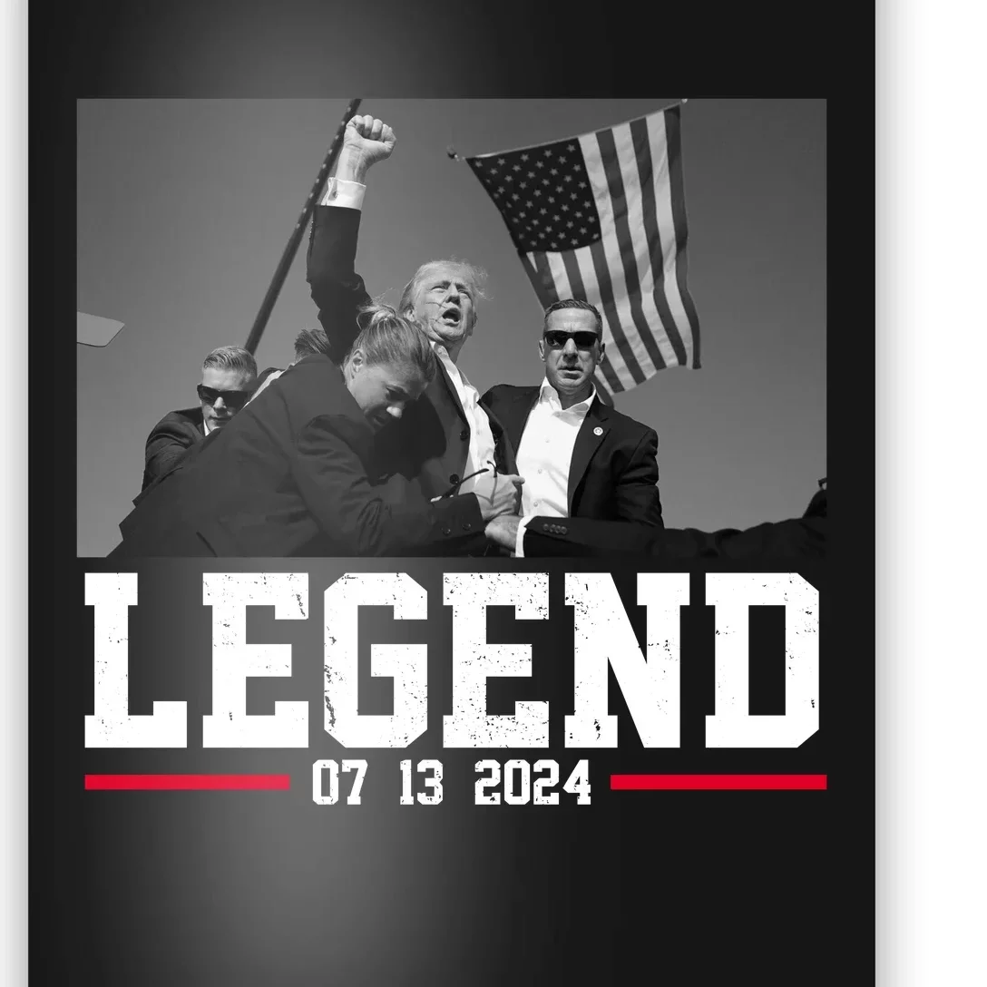 Donald Trump Legend 07/13/2024 Rally Pennsylvania Poster