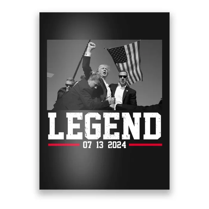 Donald Trump Legend 07/13/2024 Rally Pennsylvania Poster