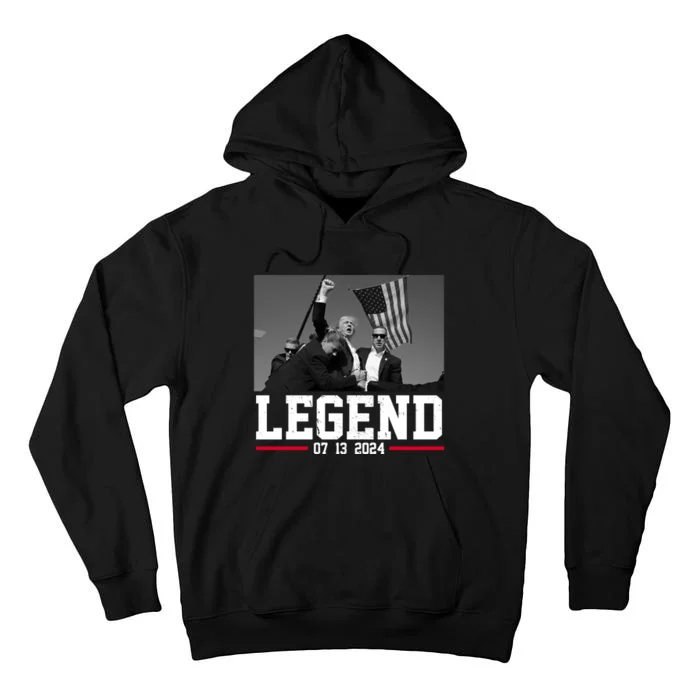 Donald Trump Legend 07/13/2024 Rally Pennsylvania Tall Hoodie