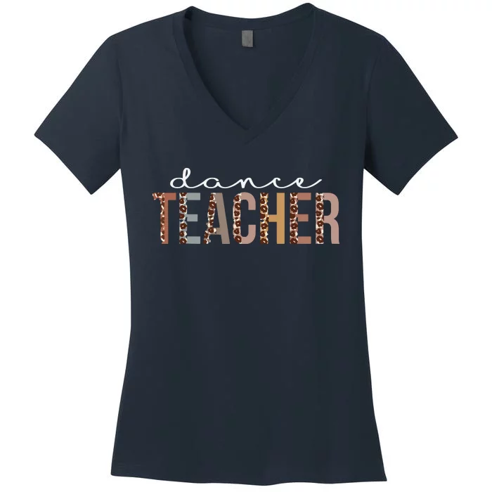 Dance Teacher Leopard Appreciation Funny For Women For Work Women's V-Neck T-Shirt