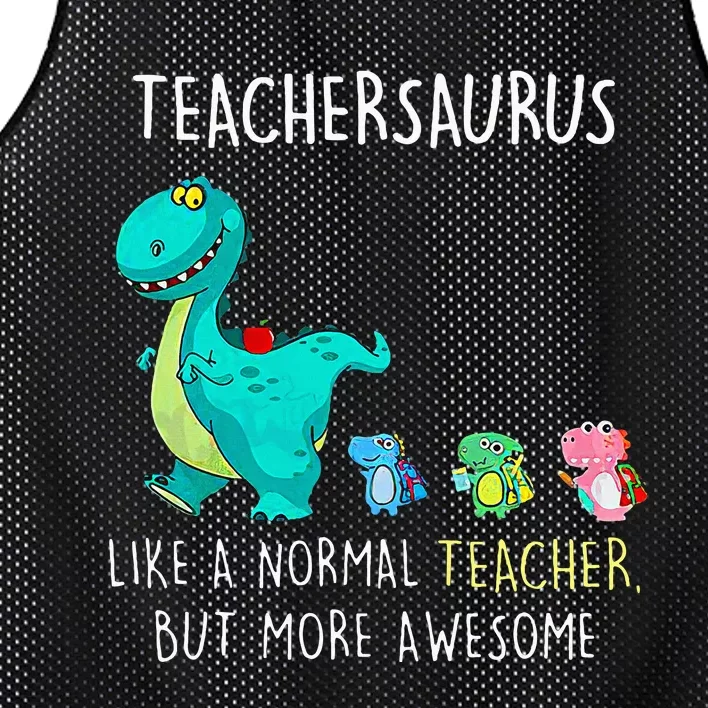 Dinosaurs Teachersaurus Like A Normal Teacher Mesh Reversible Basketball Jersey Tank