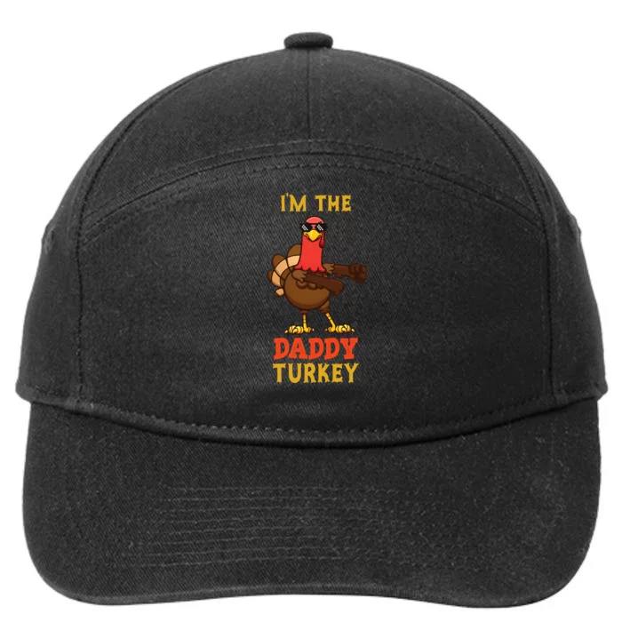 Daddy Turkey Matching Family Group Thanksgiving Dancing matching mama turkey 7-Panel Snapback Hat