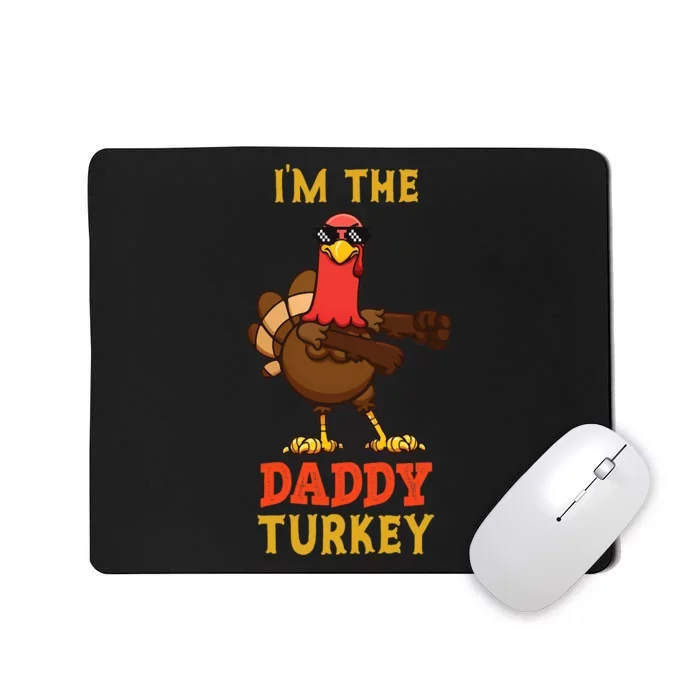 Daddy Turkey Matching Family Group Thanksgiving Dancing matching mama turkey Mousepad