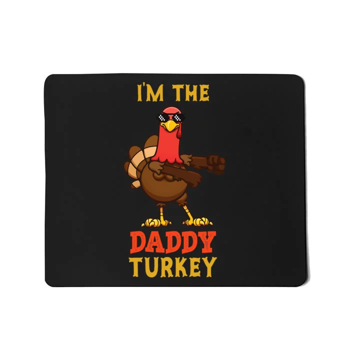 Daddy Turkey Matching Family Group Thanksgiving Dancing matching mama turkey Mousepad