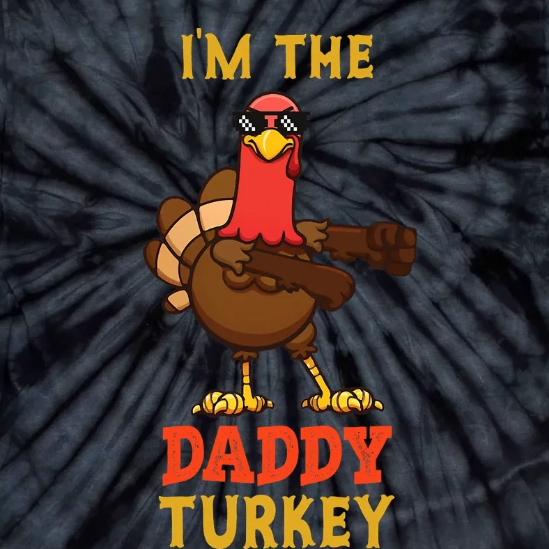 Daddy Turkey Matching Family Group Thanksgiving Dancing matching mama turkey Tie-Dye T-Shirt