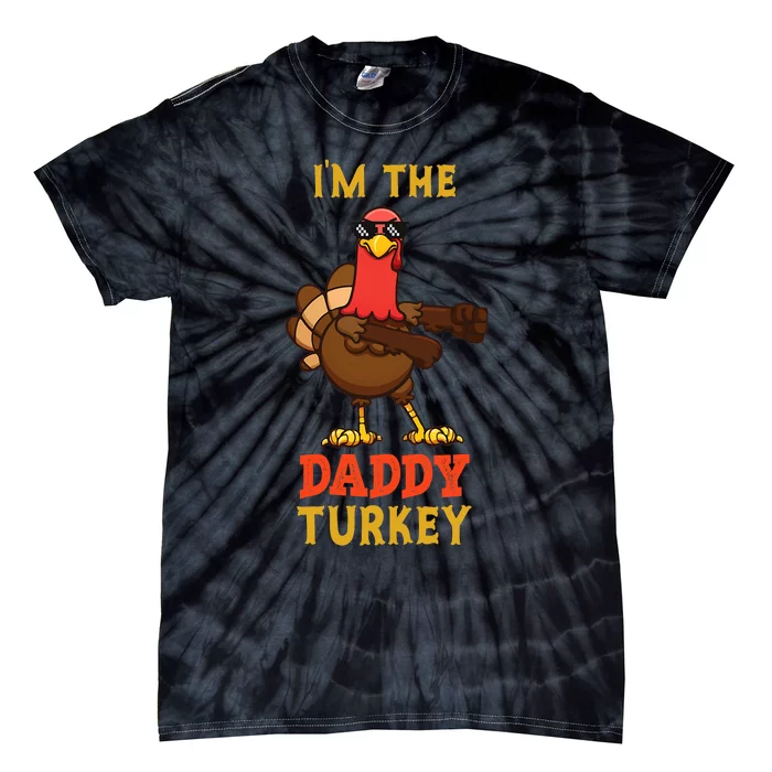 Daddy Turkey Matching Family Group Thanksgiving Dancing matching mama turkey Tie-Dye T-Shirt